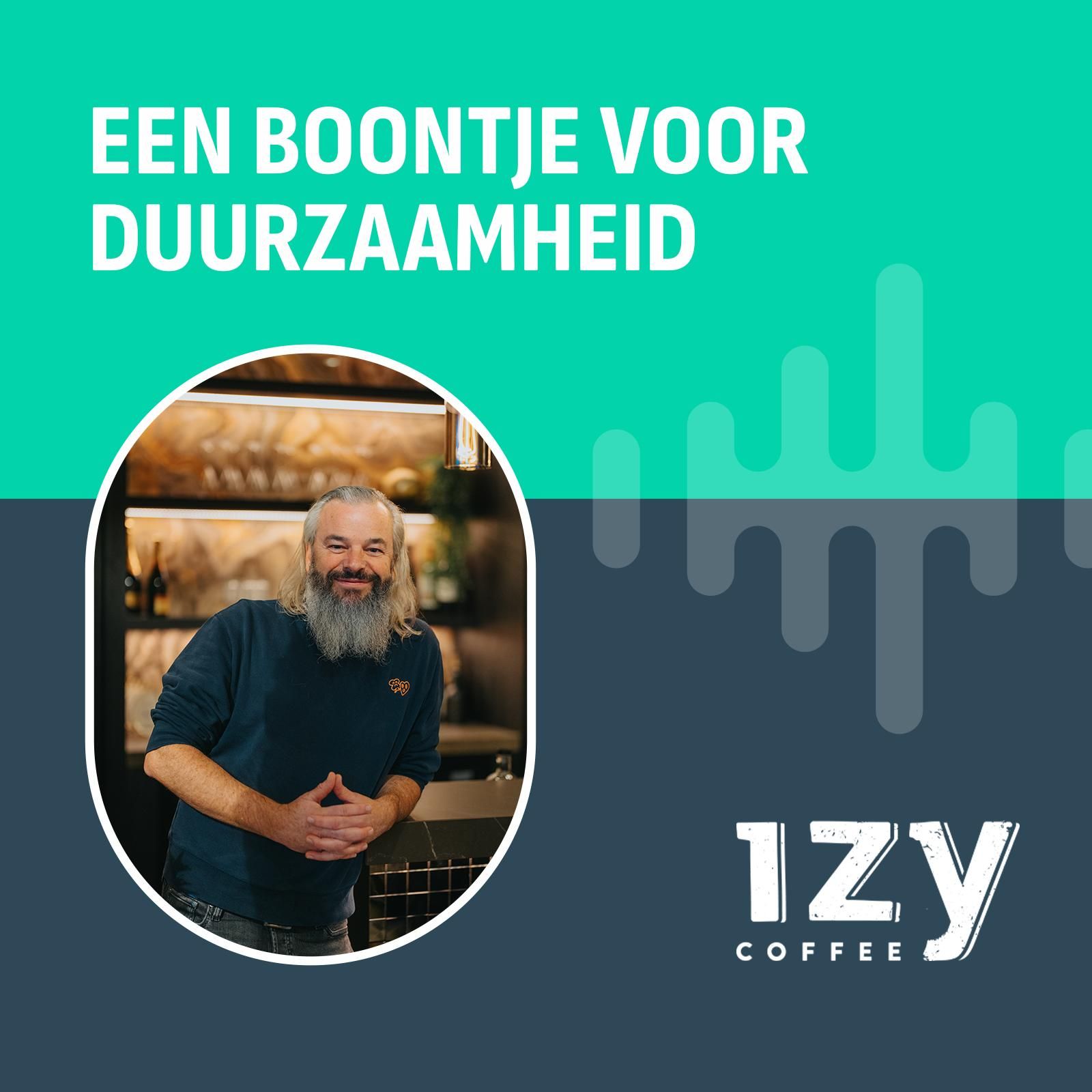 Boontje voor duurzaamheid bart buyse izycoffee podcast ondernemerspraat