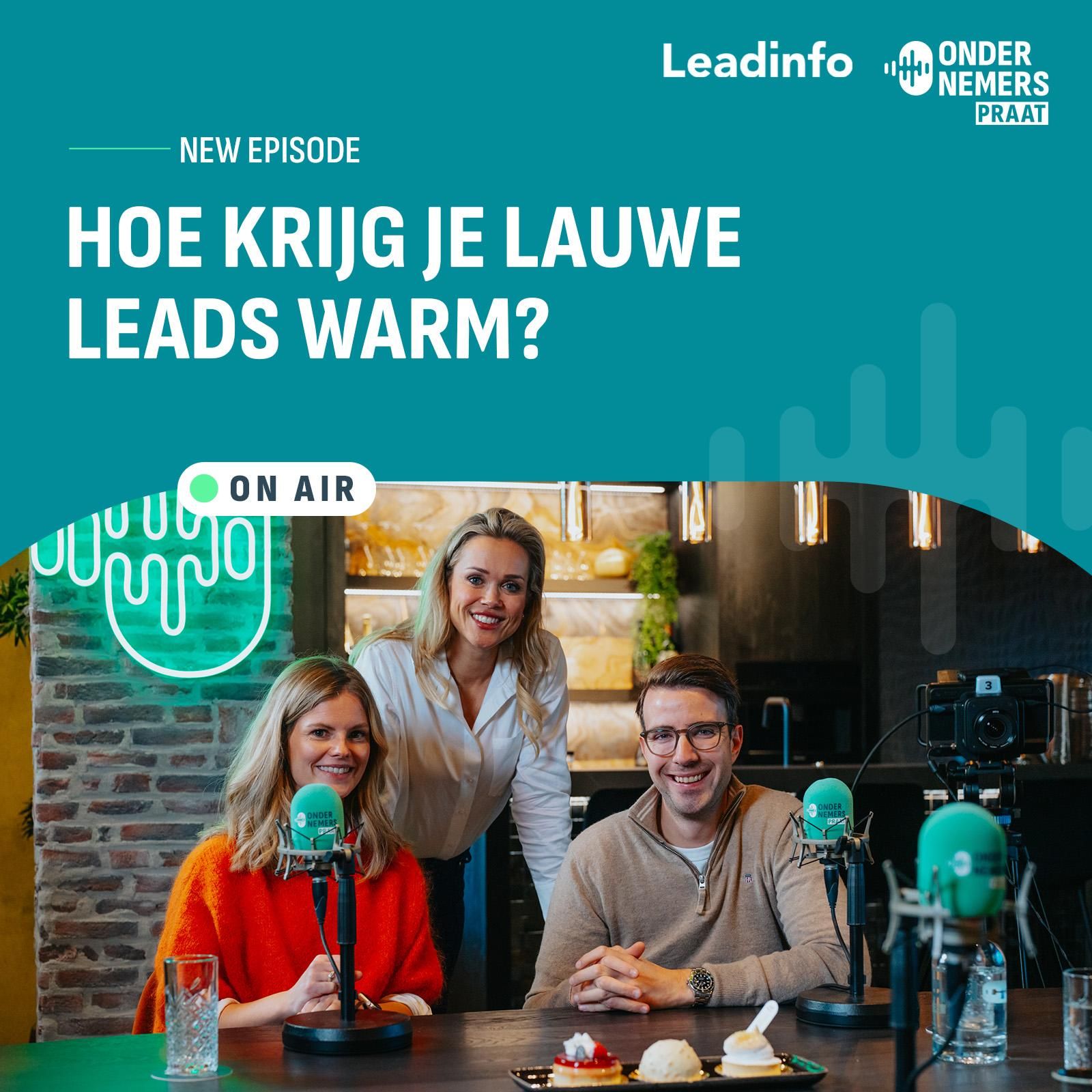 Hoe krijg je lauwe leads warm podcast ondernemerspraat