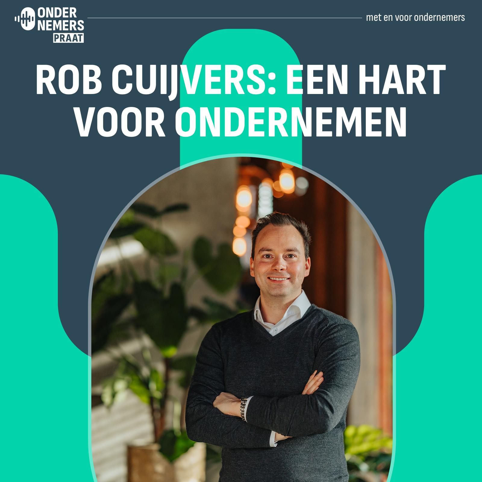 Rob cuijvers hart voor ondernemen