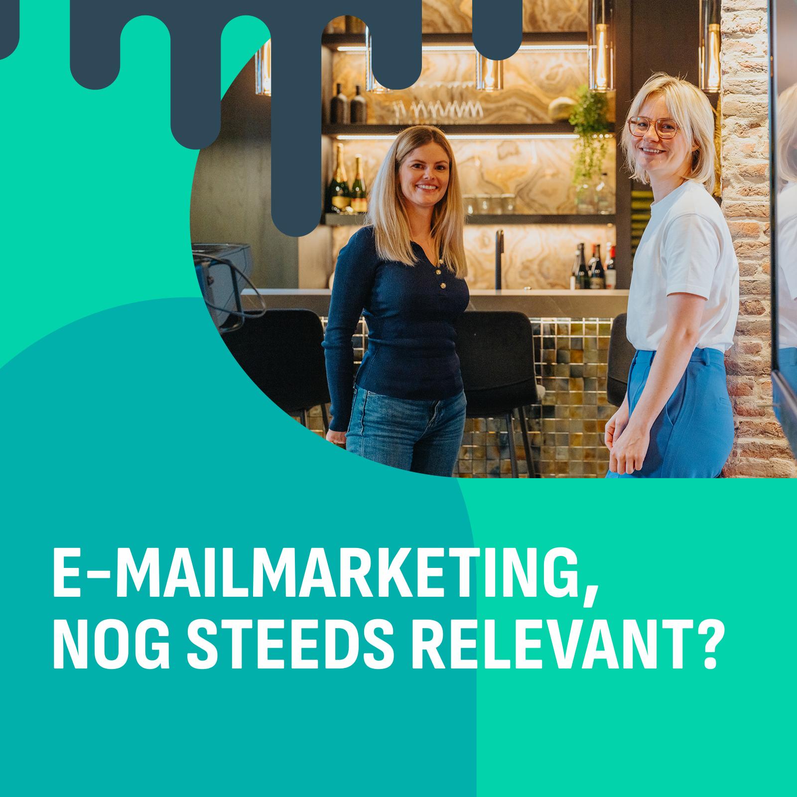 S3 E3: E-mailmarketing, nog steeds relevant?